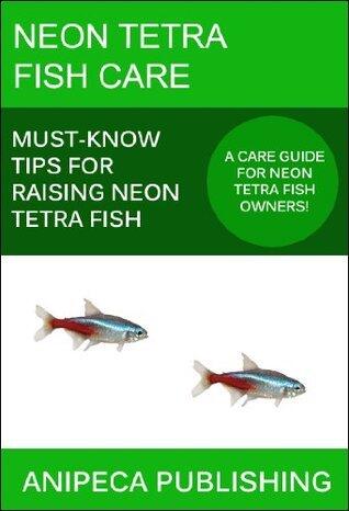 Neon Tetra Fish Care: Must-Know Tips For Raising Neon Tetra Fish