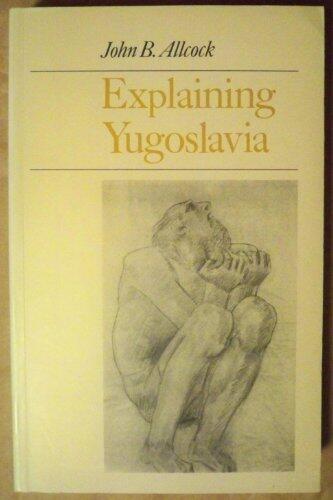 Explaining Yugoslavia: Modernisation in the 19th and 20th Centuries