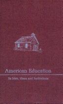 The American Road To Culture: A Social Interpretation Of Education In The United States