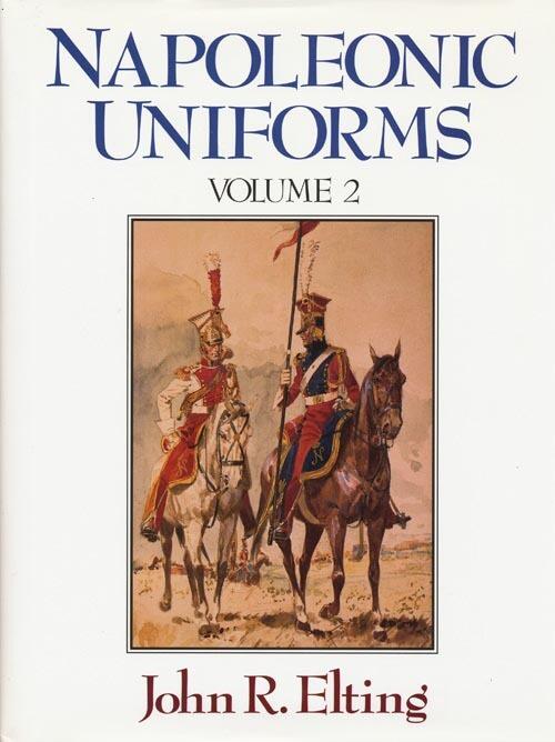 Napoleonic Uniforms Volume 2