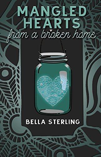 Mangled Hearts From a Broken Home: a Poetry Collection
