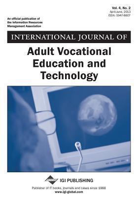 International Journal of Adult Vocational Education and Technology, Vol. 4, No. 2