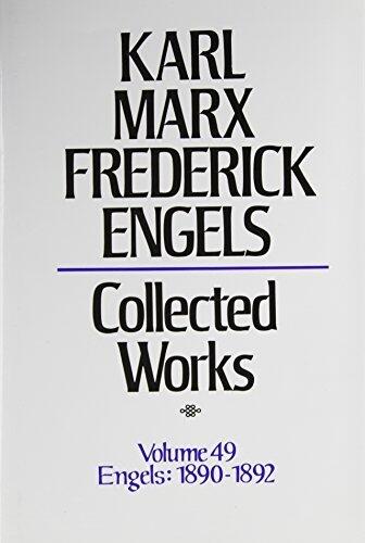 Karl Marx, Frederick Engels Collected Works: Engels : 1890-92 by Karl Marx