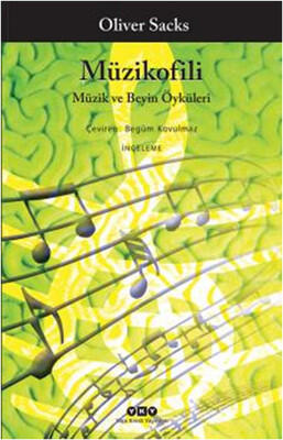 Müzikofili: Müzik ve Beyin Öyküleri