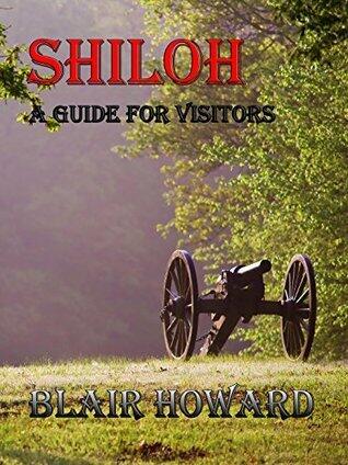 Shiloh: A Guide for Visitors