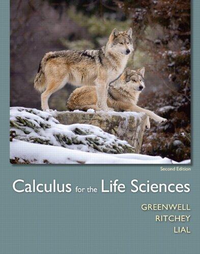 Calculus for the Life Sciences [with MyMathLab & eText Access Code]