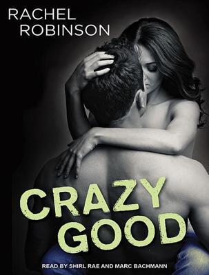 Crazy Good: Library Edition