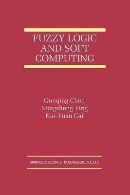 Fuzzy Logic and Soft Computing
