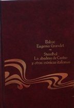 Eugenia Grandet / La Abadesa De Castro Y Otras Cronicas Italianas