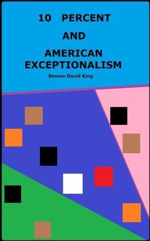 10 Percent and American Exceptionalism