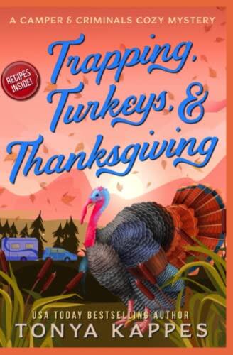 Trapping, Turkeys, & Thanksgiving