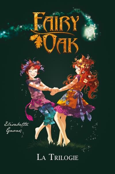 Fairy Oak -  : Fairy Oak - La Trilogie