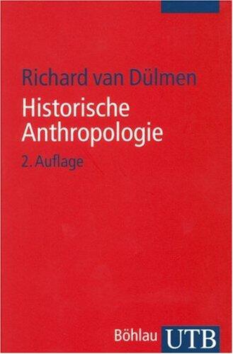 Historische Anthropologie. Entwicklung - Probleme - Aufgaben.