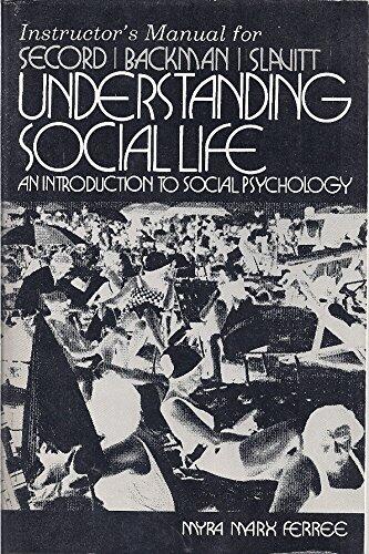 Instructor's Manual for Secord/Backman/Slavitt Understanding Social Life: An Introduction to Social Psychology (1976 Edition)