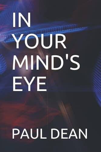 IN YOUR MIND'S EYE