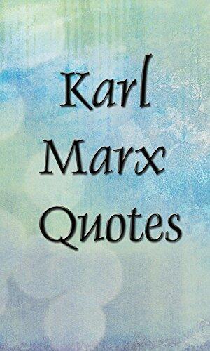 Karl Marx quotes