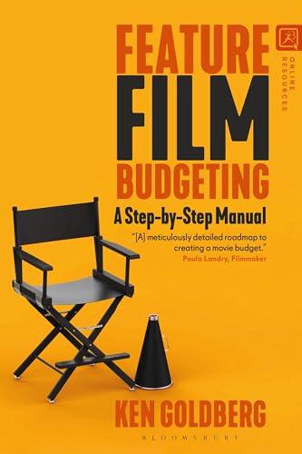 Feature Film Budgeting: A Step-by-Step Manual