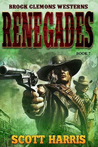 Brock Clemons Westerns: Renegades