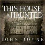 This House is Haunted