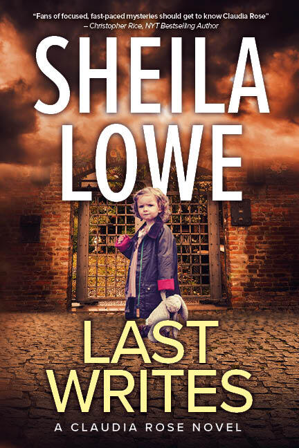 Last Writes: A Claudia Rose Novel