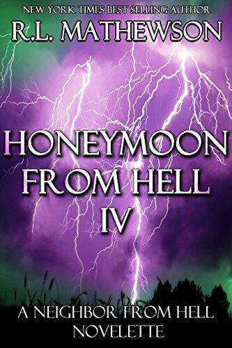 Honeymoon from Hell IV