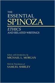 The Essential Spinoza: Ethics and Related Writings