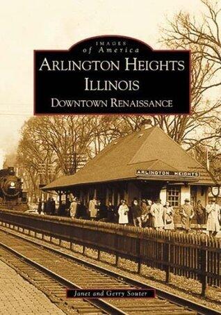 Arlington Heights: Downtown Renaissance