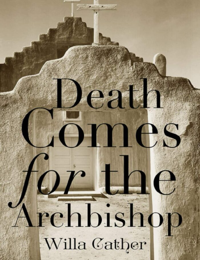 Death Comes for the Archbishop