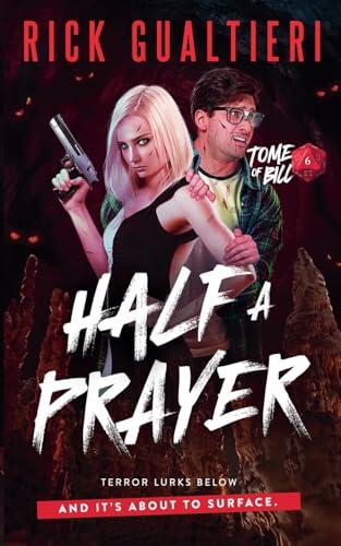 Half A Prayer