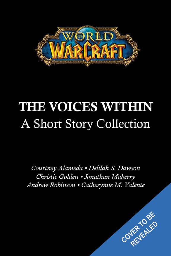 World of Warcraft: The Voices Within