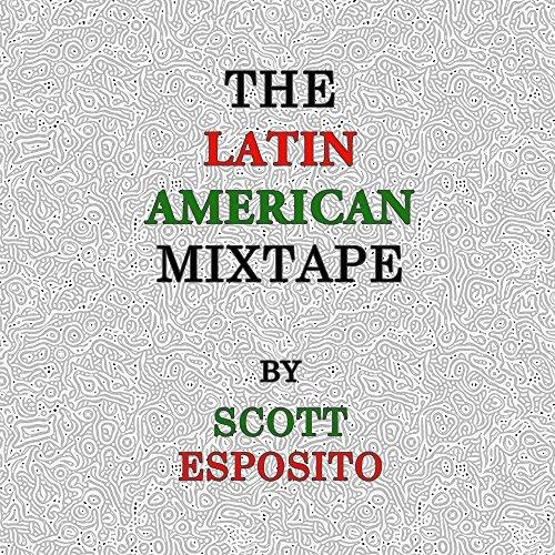 The Latin American Mixtape