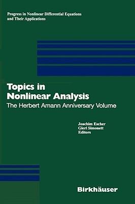 Topics in Nonlinear Analysis: The Herbert Amann Anniversary Volume