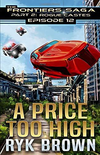 Ep.#12 - "A Price Too High"