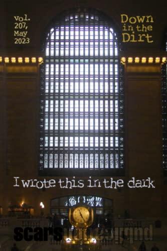 I wrote this in the dark: 5/23 Down in the Dirt, v207