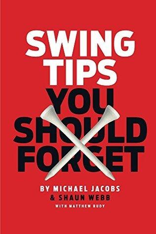 Swing Tips You Should Forget