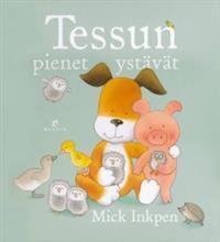 Tessun pienet ystävät