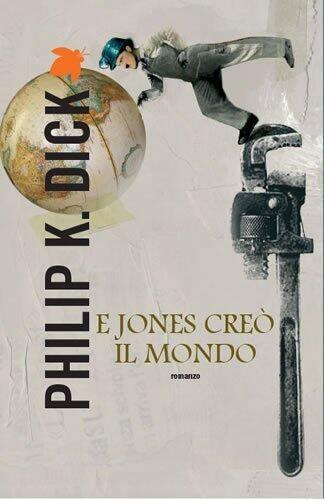 E Jones creò il mondo