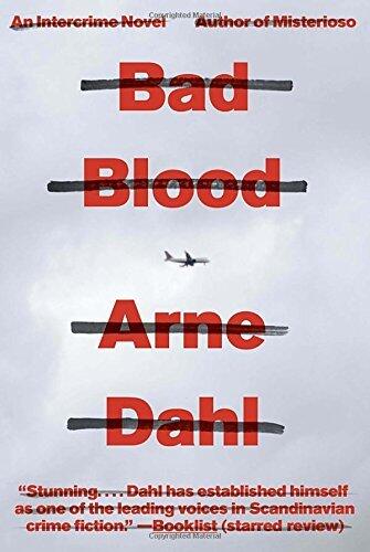 Bad Blood: A Crime Novel (Vintage Crime/Black Lizard) by Arne Dahl