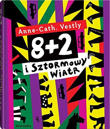 8 + 2 I Sztormowy Wiatr (Anne Cath Vestly)