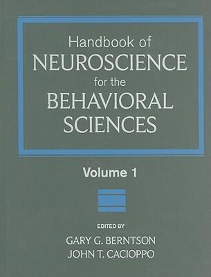 Handbook of Neuroscience for the Behavioral Sciences, Volume 1