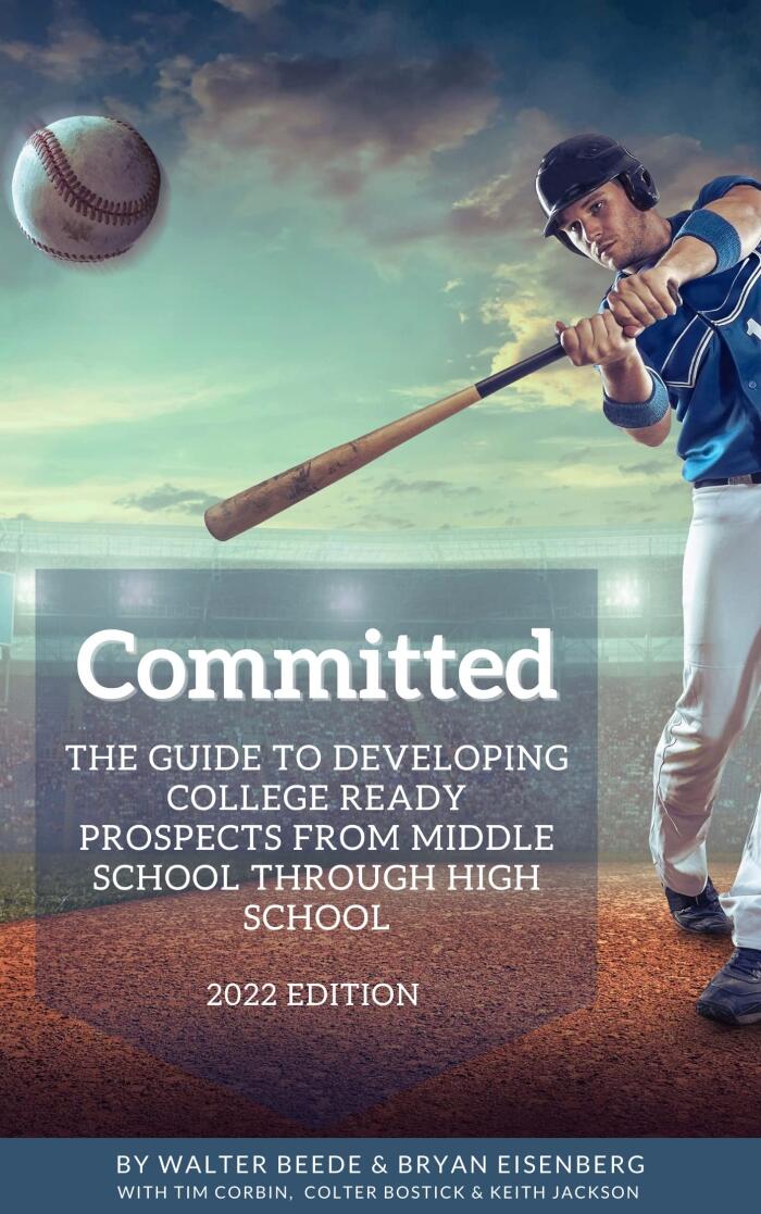 Committed : The Guide to Developing College Ready Recruits from Middle School Through High School