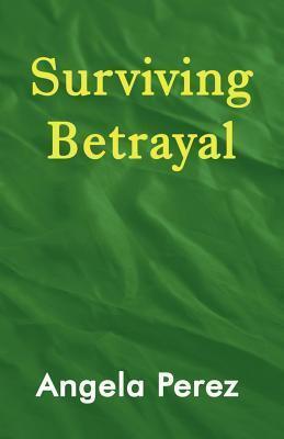 Surviving Betrayal