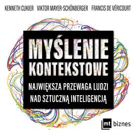Myślenie Kontekstowe: Największa Przewaga Ludzi nad Sztuczną Inteligencją