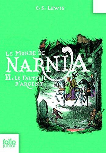 Le Monde de Narnia (Tome 6) - Le Fauteuil d'argent