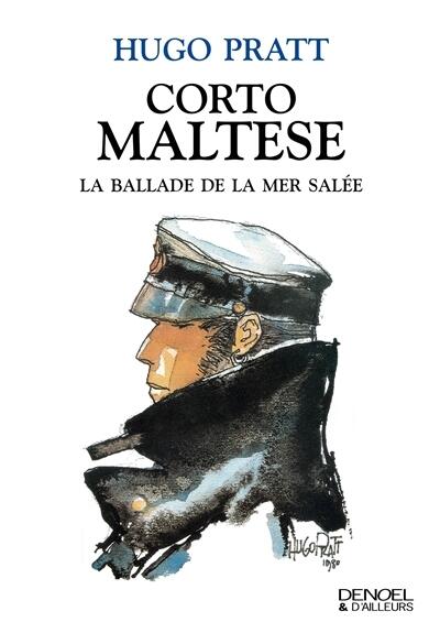 Corto Maltese. La Ballade de la Mer Salée