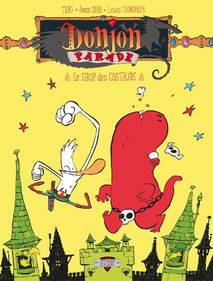 Donjon Parade - T07: Le Sirop des costauds