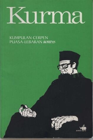 Kurma: Kumpulan Cerpen Puasa-Lebaran Kompas