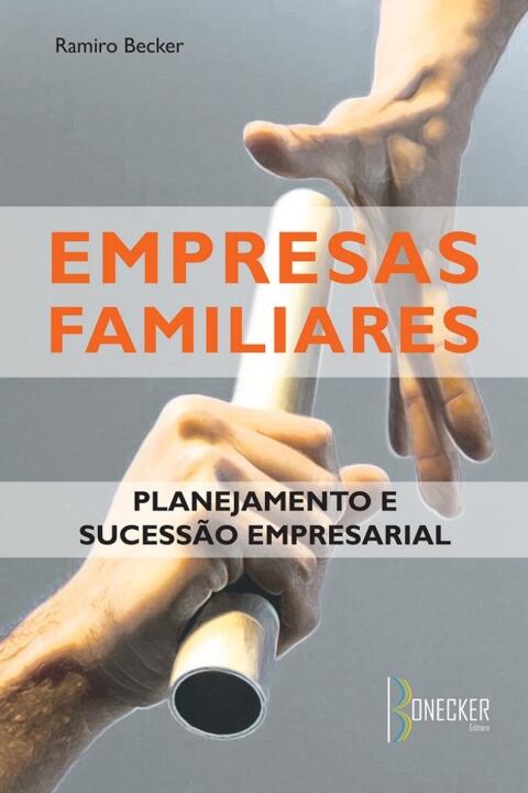 Empresas familiares: Planejamento e sucessão empresarial