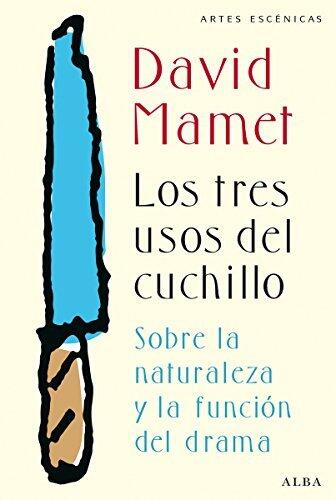 Los tres usos del cuchillo (Artes escénicas)
