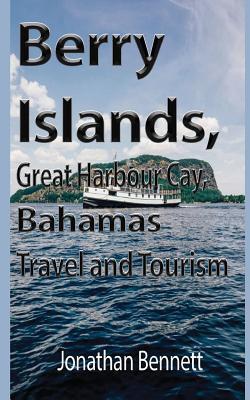 Berry Islands, Great Harbour Cay, Bahamas Travel and Tourism: Holiday, Vacation Honeymoon, All-in One location for Leisure
